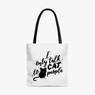 I Only Talk To Cat People Tote Bag