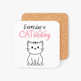 Everyday is Caturday Coaster